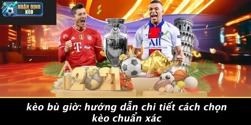kèo bù giò