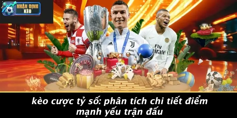 kèo cược tỷ số