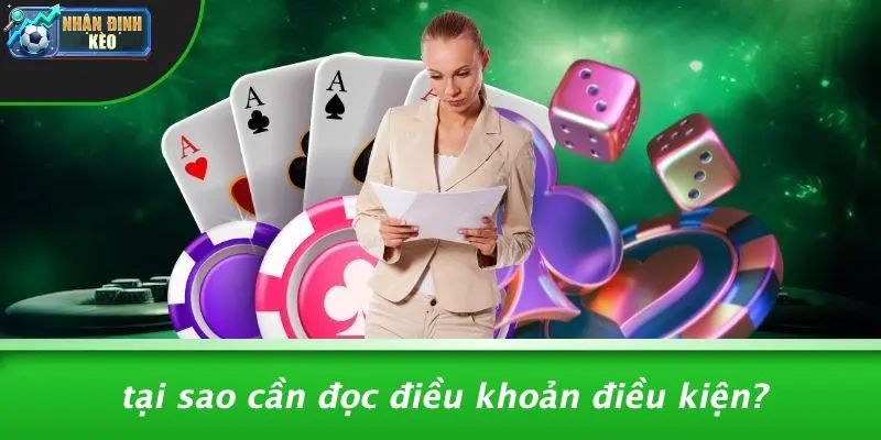 Tại Sao Cần Đọc Điều Khoản Điều Kiện?