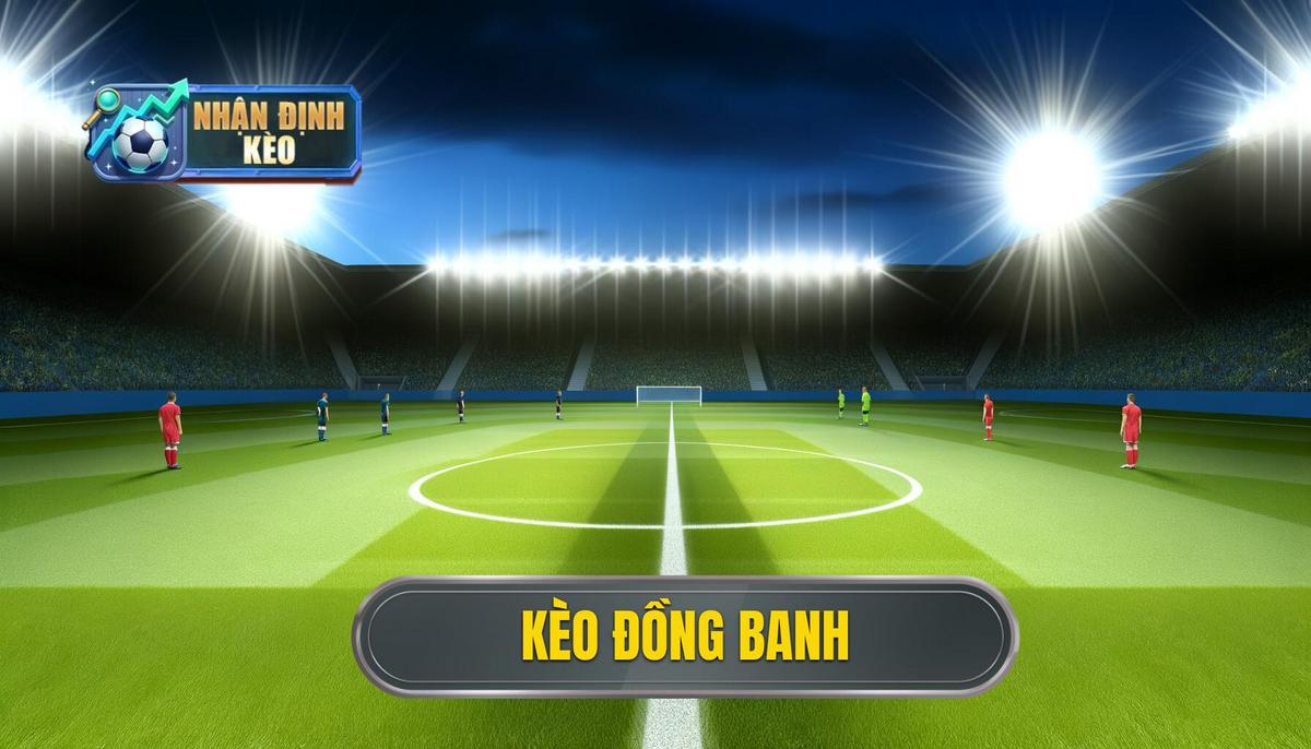 Kèo đồng banh