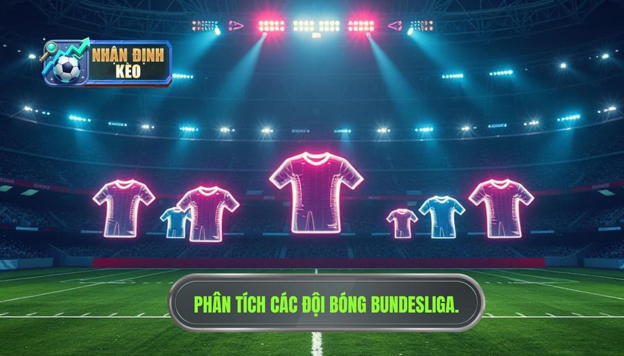 Phân tích nhóm đội bóng tại Bundesliga
